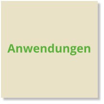 Anwendungen