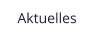 Aktuelles