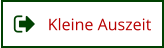 Kleine Auszeit